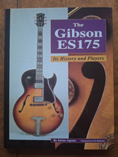 The Gibson ES175 It's History