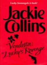 Vendetta: Lucky's Revenge By Jackie Collins. 9780333670255