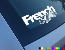 FRENCH WHIP FUNNY CAR STICKERS DECALS WINDOW BUMPER VINYL DUB PEUGEOT