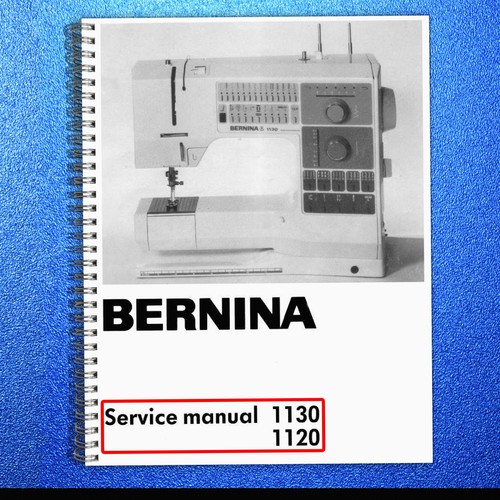 Bernina 1130 1120 service - bernina,