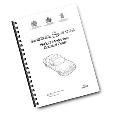 JAGUAR S-TYPE - 1999 ELECTRICAL GUIDE - WIRING DIAGRAMS