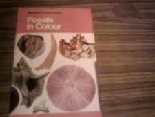Fossils in colour ([Blandford colour series]) by Kirkaldy, J. F Book The Cheap
