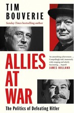 Allies at War: The Politics of