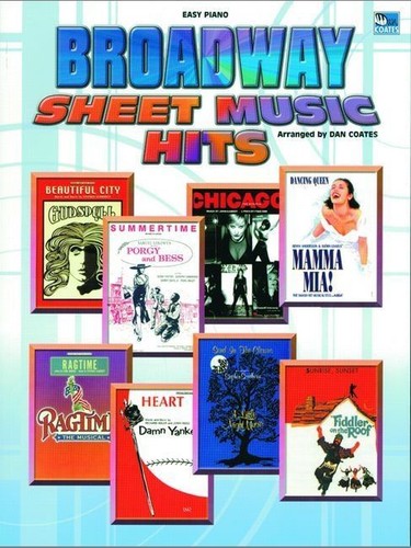 Broadway sheet music hits - broadway,