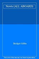 Newts (ALL ABOARD) By Bridget