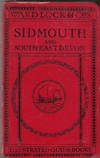 VERY EARLY WARD LOCK RED GUIDE - SIDMOUTH AND SOUTH-EAST DEVON - 1910/11 - RARE