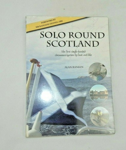 Solo round scotland alan - round,