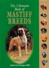 The Ultimate Book of Mastiff