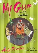 Mr. Gum and the Goblins: Mr