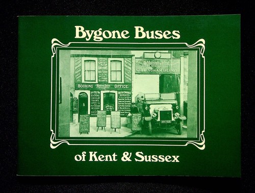 Bygone buses kent sussex - of, &