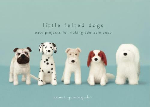 Little felted dogs easy - little, dogs: