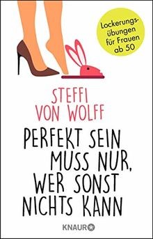 Perfekt sein muss nur - ,, wer