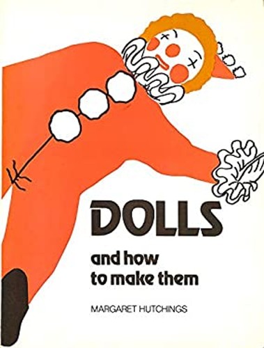 Dolls and how make them - to,