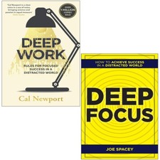 Deep Work by Cal Newport, Deep Focus by Joe Spacey 2 Books Collection Set