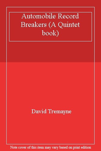 Automobile record breakers a - breakers, (a