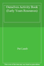 Ourselves Activity Book (Early Years Resources),Pat Lamb