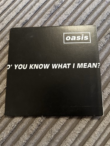 Oasis you know what - you, i