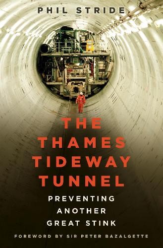 The thames tideway tunnel - the,