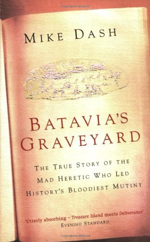 Batavia graveyard the true - batavia's, graveyard: