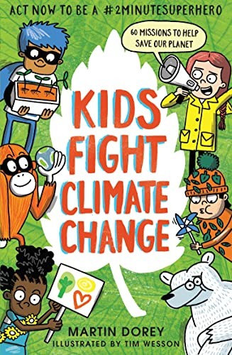 Kids fight climate change act - fight, change: