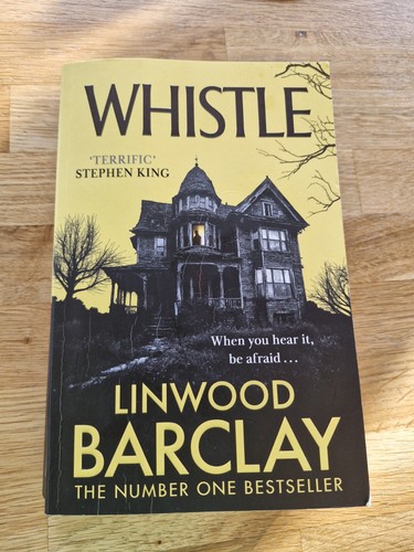 Linwood barclay whistle - linwood,
