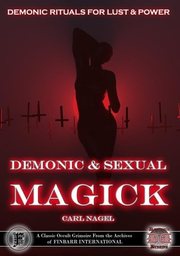 Demonic sexual magick by - demonic,