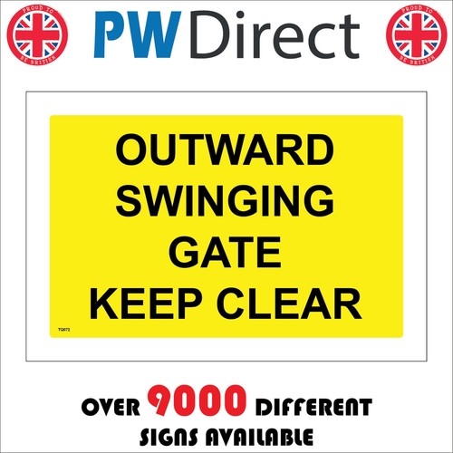 Sign outward swinging gate - swinging,