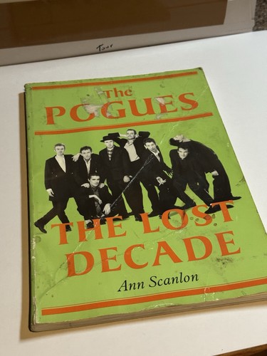 Pogues lost decade book - decade,