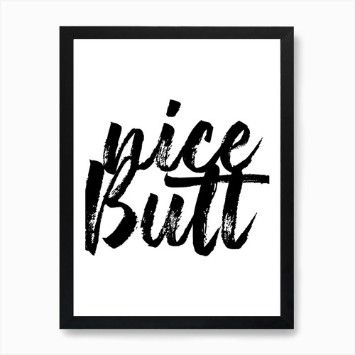 Nice butt bold script - nice,