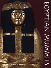 Egyptian Mummies-John H Taylor