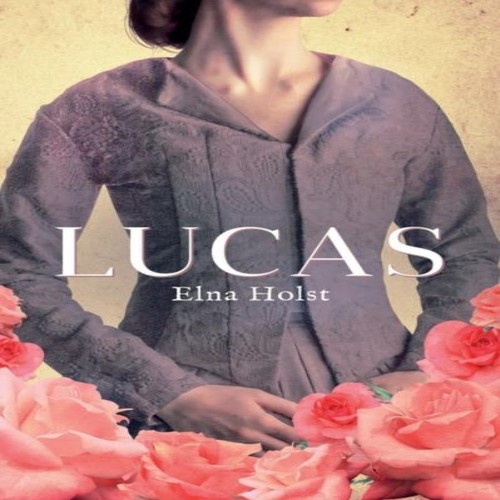 Lucas elna holst paperback - by,