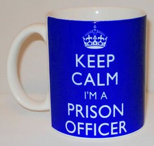 Keep Calm I'm A Prison Officer
