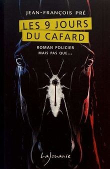 Les neuf jours cafard by - jours, du