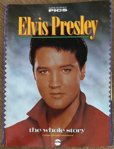 Elvis presley the whole story - elvis,