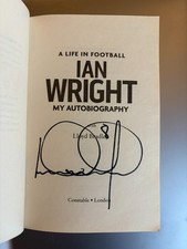 IAN WRIGHT Hand Signed 'A Life