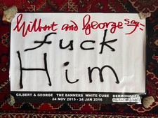 Gilbert & George F**K HIM XL