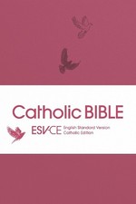 ESV-CE Catholic Bible. The