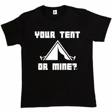 Your Tent Or Mine? Camping Dance Music Festival Mens T-Shirt