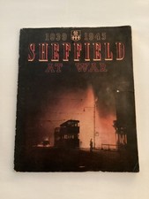 Vintage Sheffield at War, Large WW2 Booklet by The Star 1939-1945