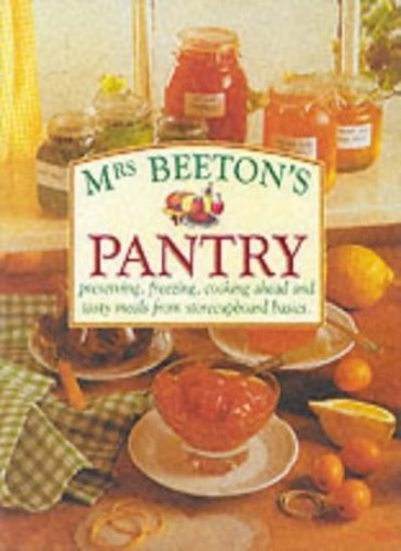 Mrs beeton pantry - pantry, (mrs