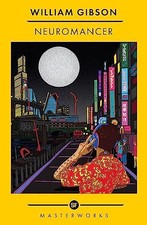 Neuromancer: The Best of the SF Masterworks - Gibson, William
