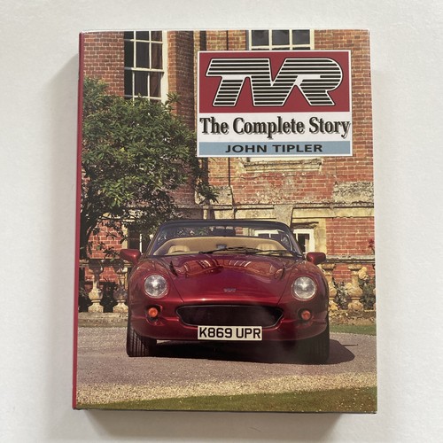 Tvr the complete story john - tvr;,