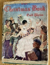 The Christmas Book. Enid Blyton. First Edition in Dustjacket. 1944 Hardcover.