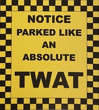16 Parked like a twat Stickers