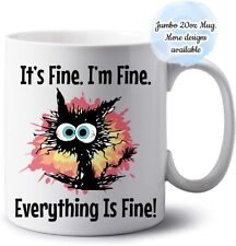 It's Fine I'm Fine Everything