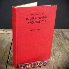 The story inverkeithing and - the, of