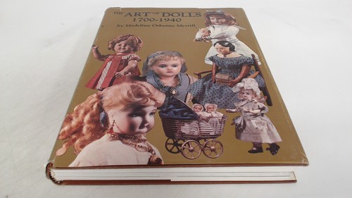 The art dolls 1700 1940 - art, of
