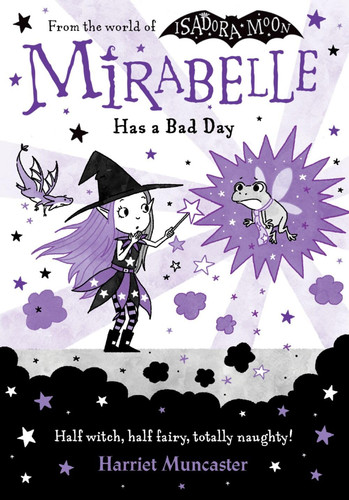 Mirabelle has bad day - has, a