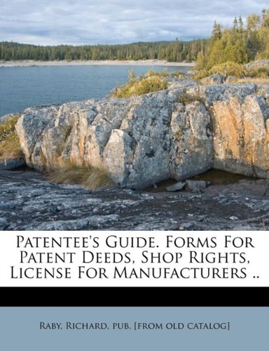 Raby patentee guide forms - -, patentee's