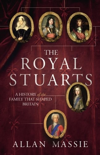 The royal stuarts history - the, stuarts: